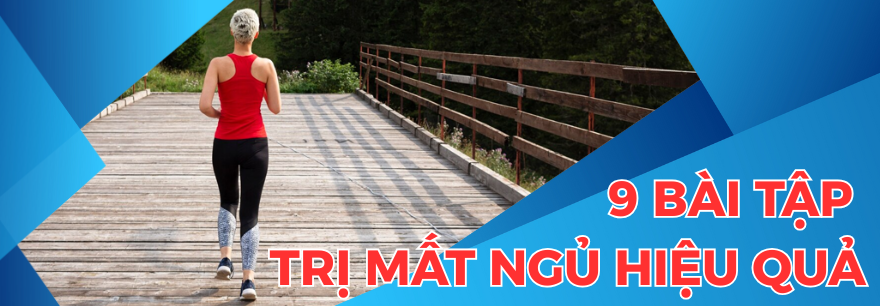 9 BÀI TẬP TRỊ MẤT NGỦ - DR TRANG