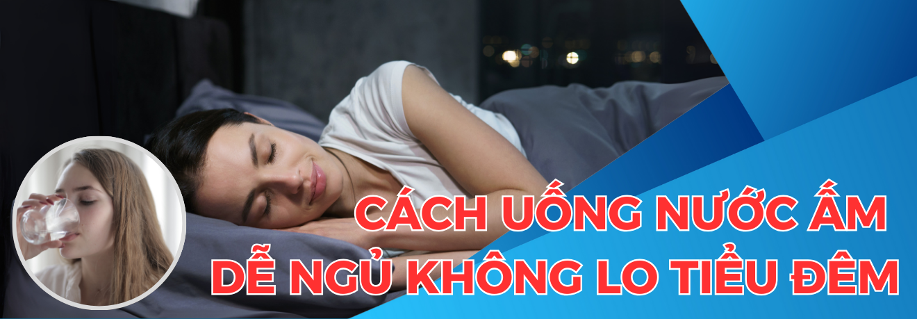Uống nước ấm trị mất ngủ - Dr Trang
