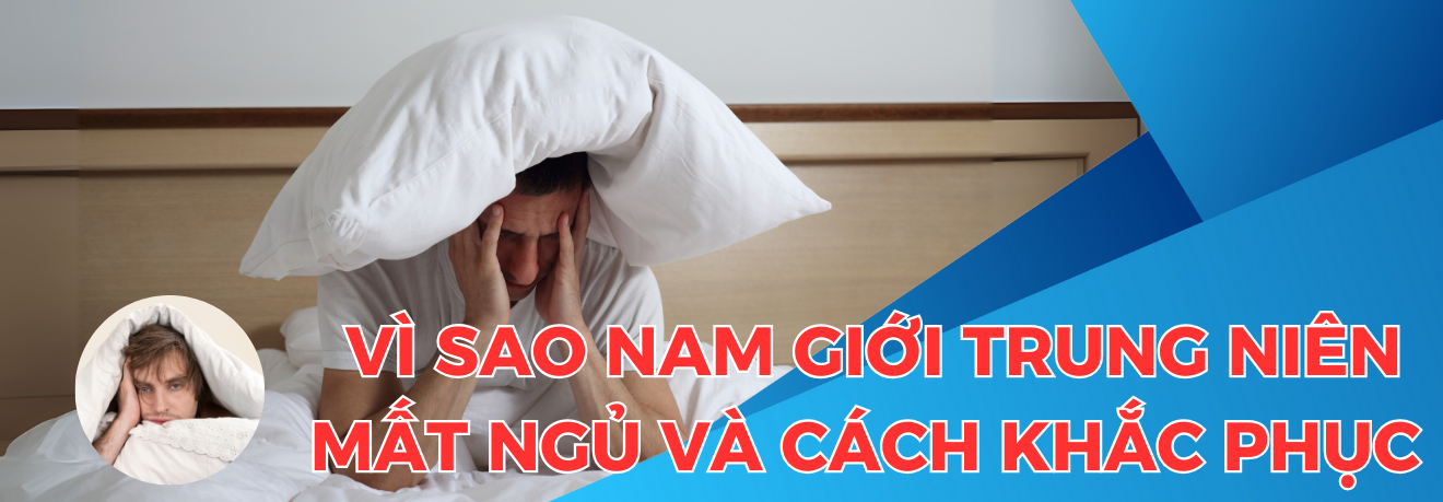 Nam giới trung niên mất ngủ - Dr Trang